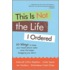 This Is Not the Life I Ordered