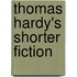 Thomas Hardy's Shorter Fiction