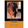 Thy Servant A Dog (Dodo Press) by Rudyard Kilpling