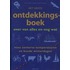Het grote ontdekkingsboek over van alles en nog wat