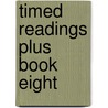 Timed Readings Plus Book Eight by Edward Spargo