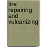 Tire Repairing and Vulcanizing door Henry H. Tufford