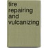 Tire Repairing and Vulcanizing