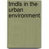 Tmdls In The Urban Environment door Onbekend