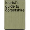 Tourist's Guide To Dorsetshire door Richard Nicholls Worth