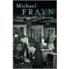 Towards The End Of The Morning door Michael Frayn