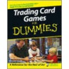 Trading Card Games for Dummies door John Kaufeld