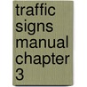 Traffic Signs Manual Chapter 3 by Unknown