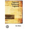 Tragicorum Romanorum Fragmenta door Otto Ribbeck