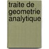 Traite de Geometrie Analytique