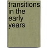 Transitions in the Early Years door Hilary Fabian