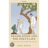 Translation & The Poets Life C door Paul Davis