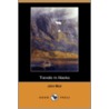 Travels in Alaska (Dodo Press) door Muir John Muir