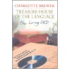 Treasure-House Of The Language door Charlotte Brewer
