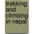 Trekking And Climbing In Nepal