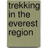 Trekking in the Everest Region door Jamie McGuinness