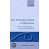 Tremulous Hand Worcester Oem C door Christine Franzen