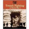 Trench Fighting of World War I door John Hamilton