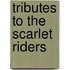 Tributes To The Scarlet Riders