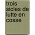 Trois Sicles de Lutte En Cosse