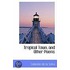 Tropical Town, And Other Poems