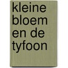 KLEINE BLOEM en de tyfoon
