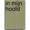In mijn hoofd