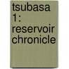 Tsubasa 1: Reservoir Chronicle by Clamp