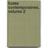 Tudes Contemporaines, Volume 2