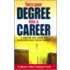 Turn Your Degree Into a Career