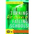 Turning Around Failing Schools