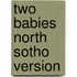 Two Babies North Sotho Version
