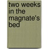 Two Weeks In The Magnate's Bed door Nicola Marsh