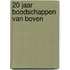 20 jaar boodschappen van boven