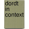 Dordt in context door GabriëL. Van den Brink