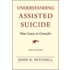 Understanding Assisted Suicide