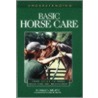Understanding Basic Horse Care door Michael Ball