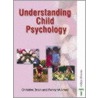 Understanding Child Psychology by Penny Mukherji
