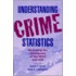 Understanding Crime Statistics