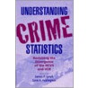 Understanding Crime Statistics by J. Lynch