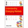 Understanding Emerging Markets by Stefano Pelle