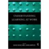 Understanding Learning at Work door David Boud