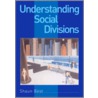 Understanding Social Divisions by S. Best