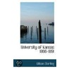 University Of Kansas 1866-1891 door Wilson Sterling