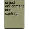 Unjust Enrichment And Contract door Tariq A. Baloch