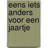 Eens iets anders voor een jaartje