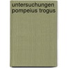 Untersuchungen Pompeius Trogus door Alexander Enmann