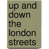 Up And Down The London Streets door Mark Lemon