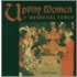 Uppity Women Of Medieval Times