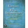 Urinary And Fecal Incontinence door Dorothy Doughty